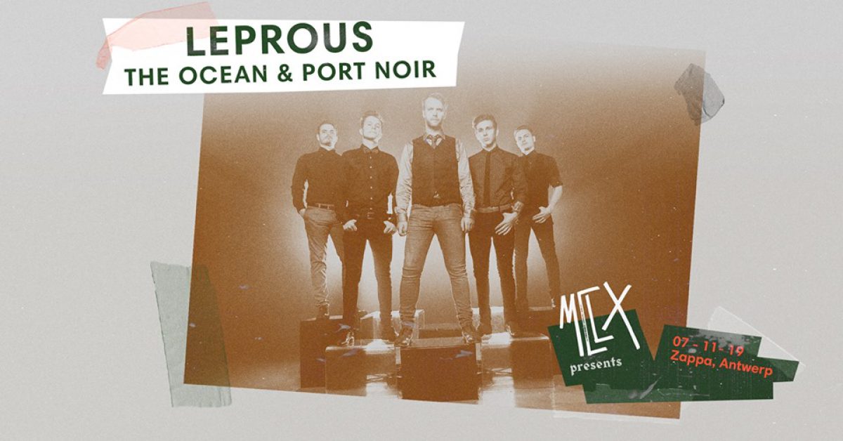 Leprous x The Ocean x Port Noir