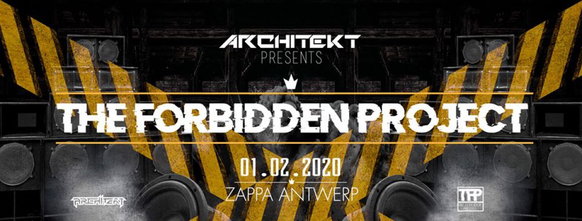 Architekt presents: The Forbidden Project