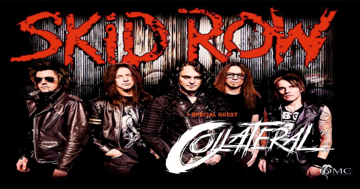 SKID ROW + Collateral