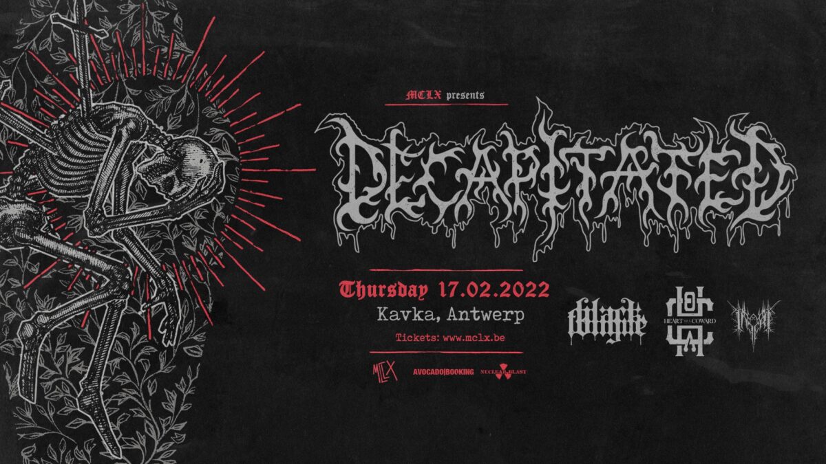 Decapitated + Black Tongue + Heart Of A Coward