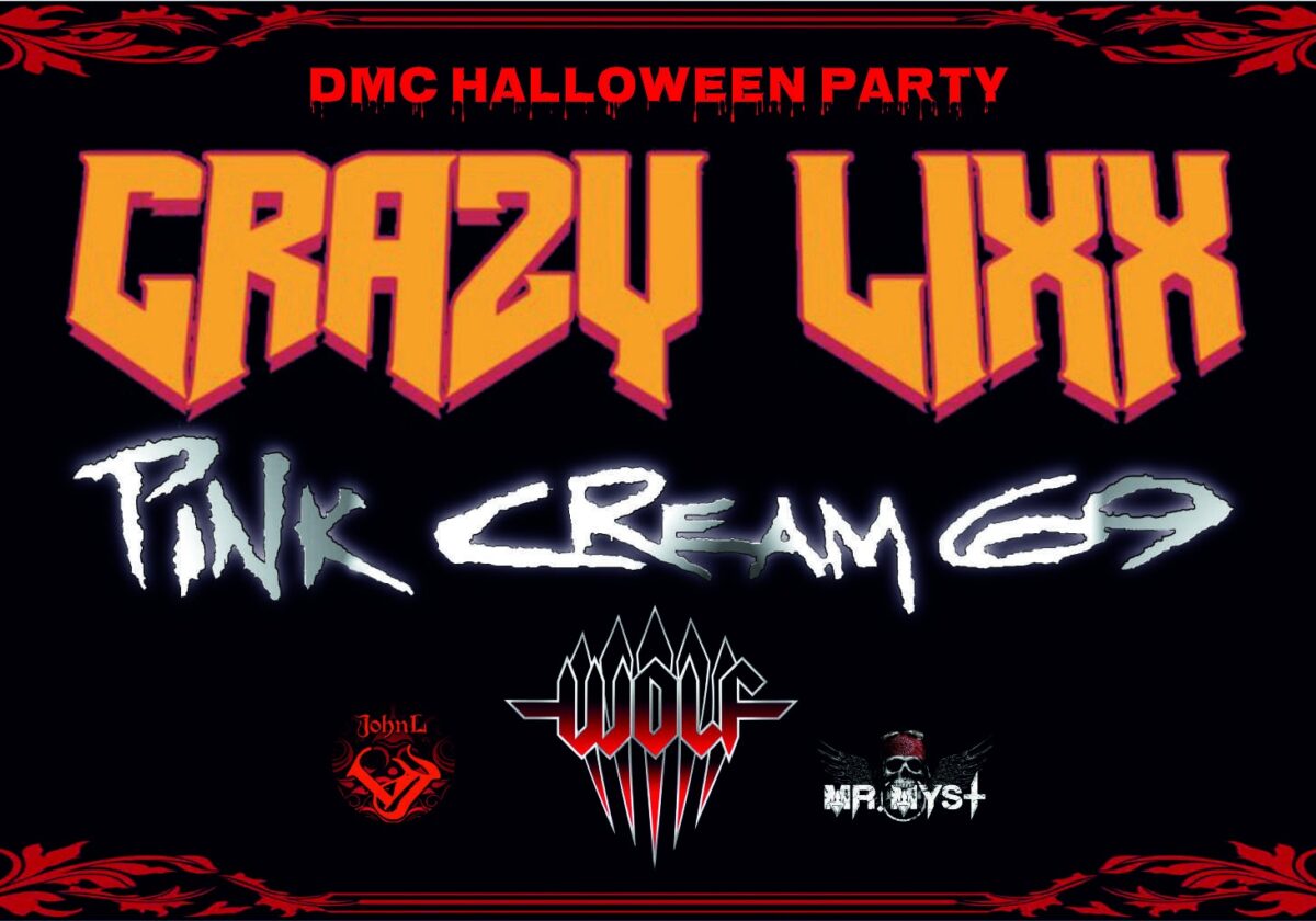 DMC HALLOWEEN PARTY with CRAZY LIXX + PC69 + WOLF + MR MYST