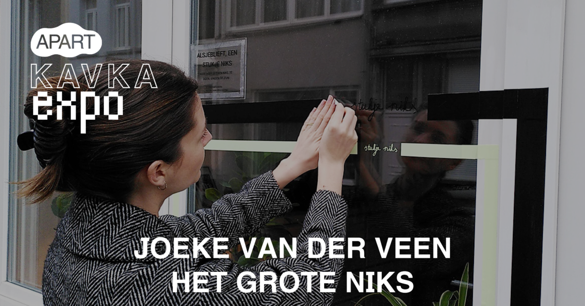 KAVKA EXPO – Joeke van der Veen – Het Grote Niks