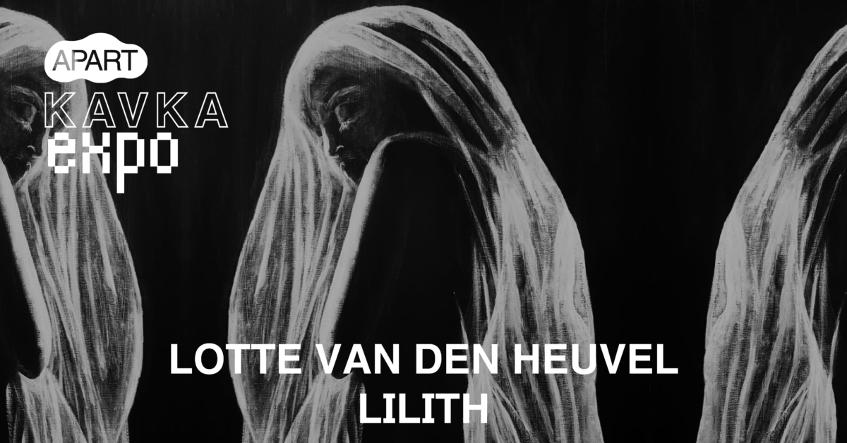 KAVKA EXPO – Lotte Van Den Heuvel – LILITH