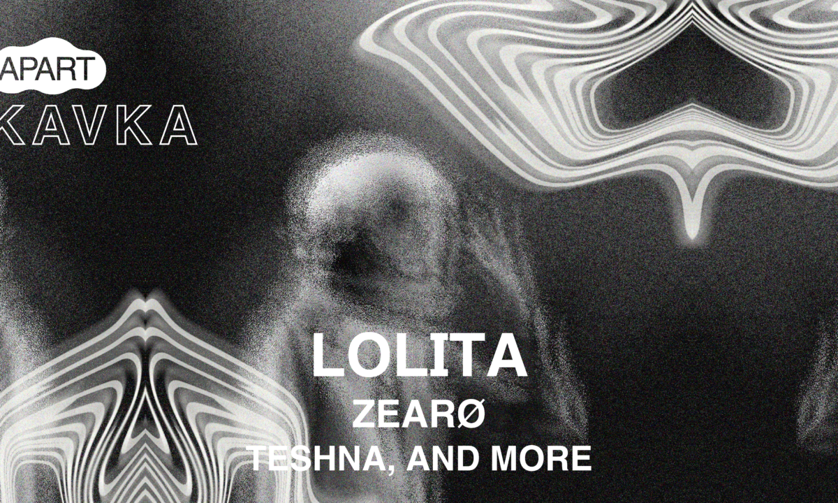 APART | LOLITA, ZEARØ, Teshna, WAR and more