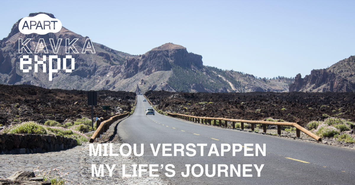KAVKA EXPO I Milou Verstappen I My life’s journey