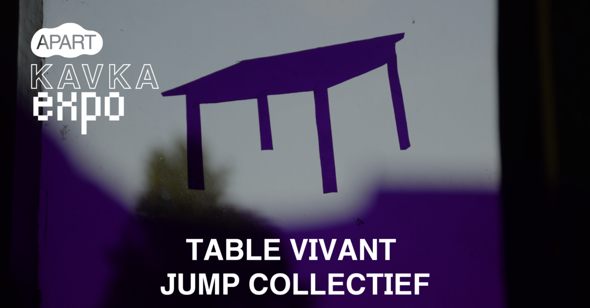 KAVKA EXPO | Table Vivant | JUMP collectief