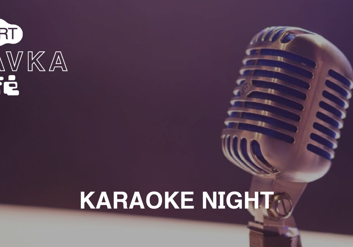 KAVKA CAFE // Karaoke Night