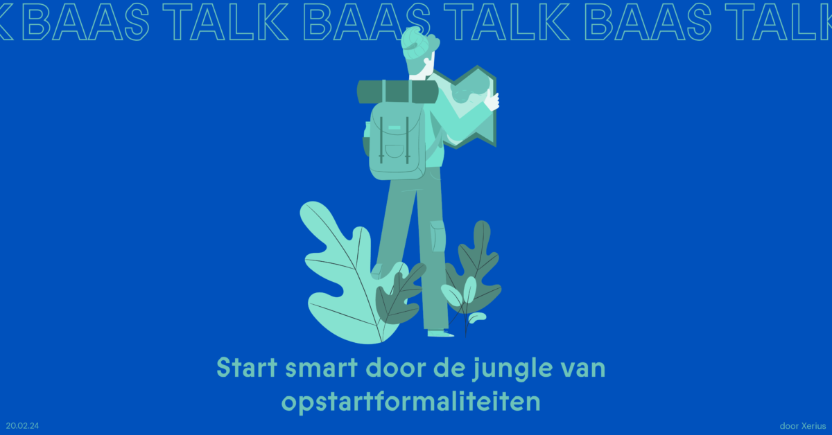 BAAS TALK // Start smart door de jungle van opstartformaliteiten