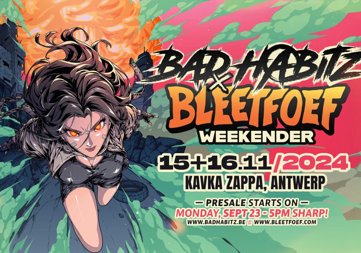 BAD HABITZ x BLEETFOEF WEEKENDER