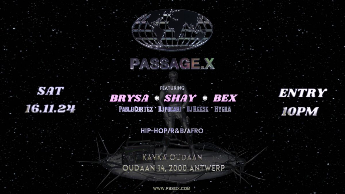 PASSAGE.X w/ Brysa, Bex & Shay