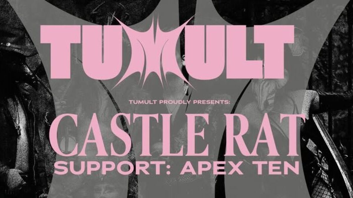 TUMULT // Castle Rat & Apex Ten