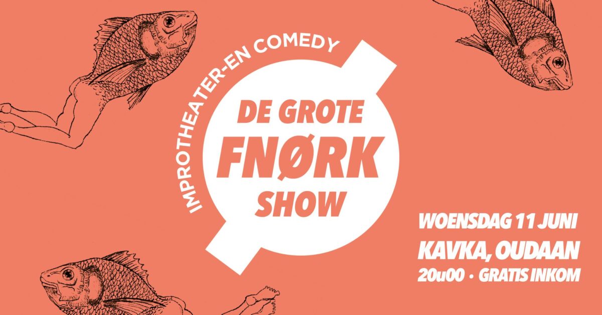 DE GROTE FNØRK SHOW