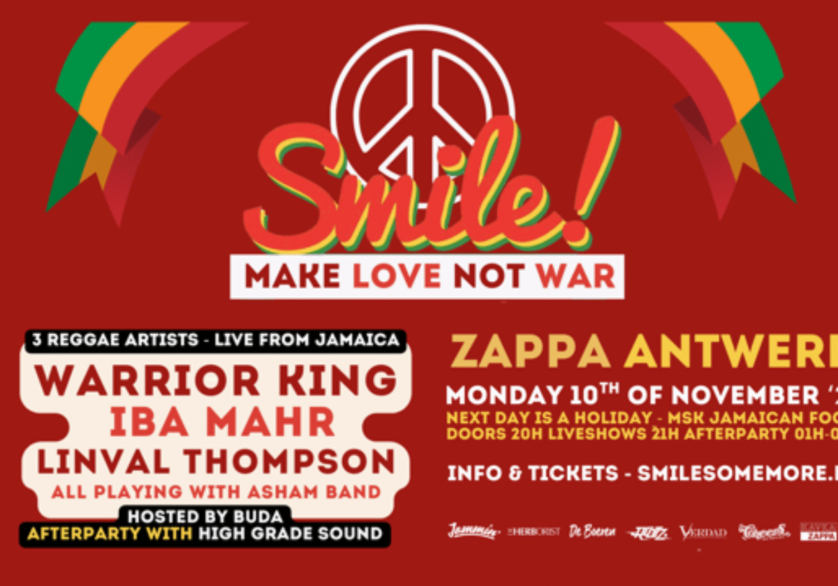 Smile! MakeLoveNotWar – Warrior King & Iba Mahr & Linval Thompson & Asham