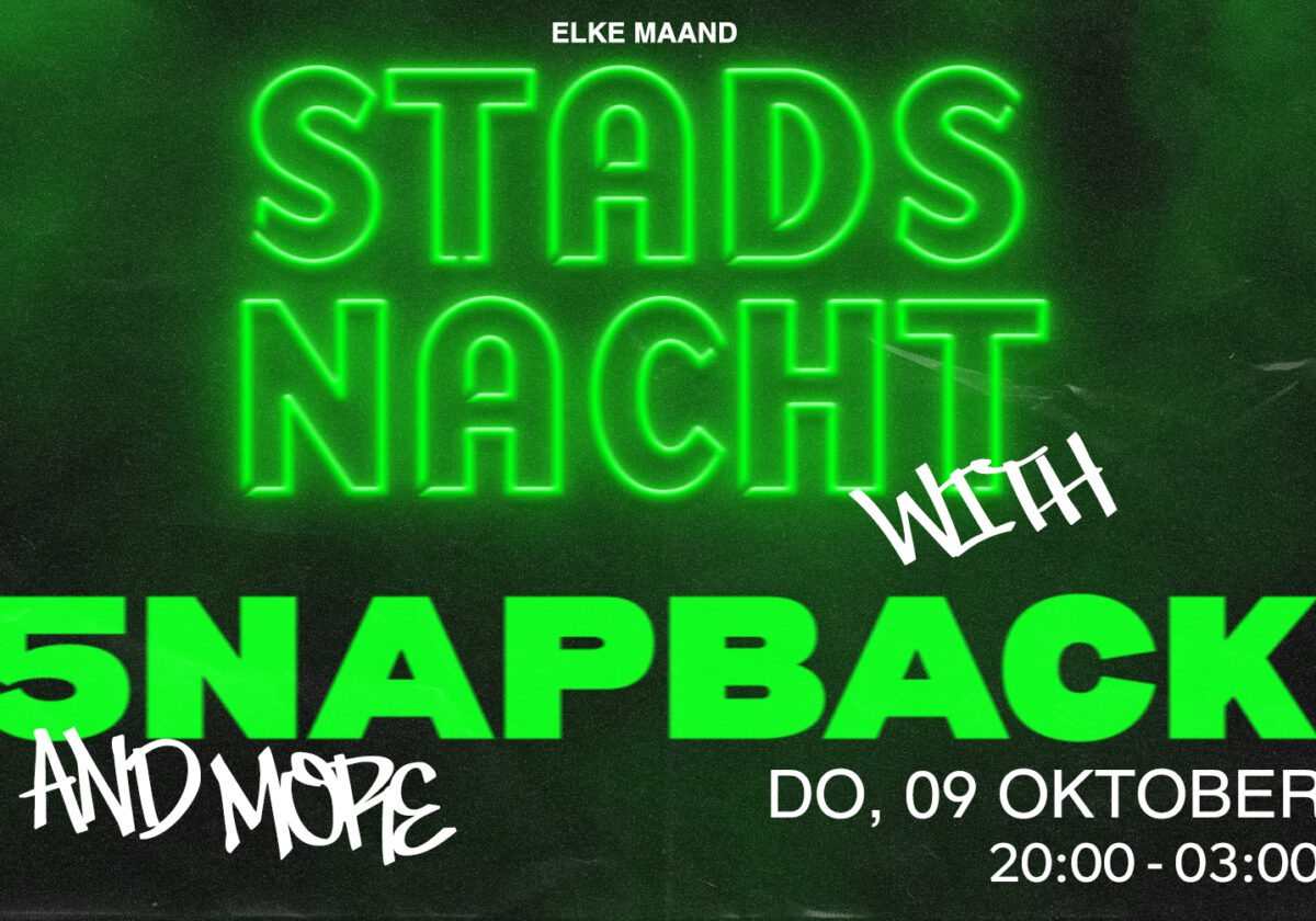 STADSNACHT | 5NAPBACK and more