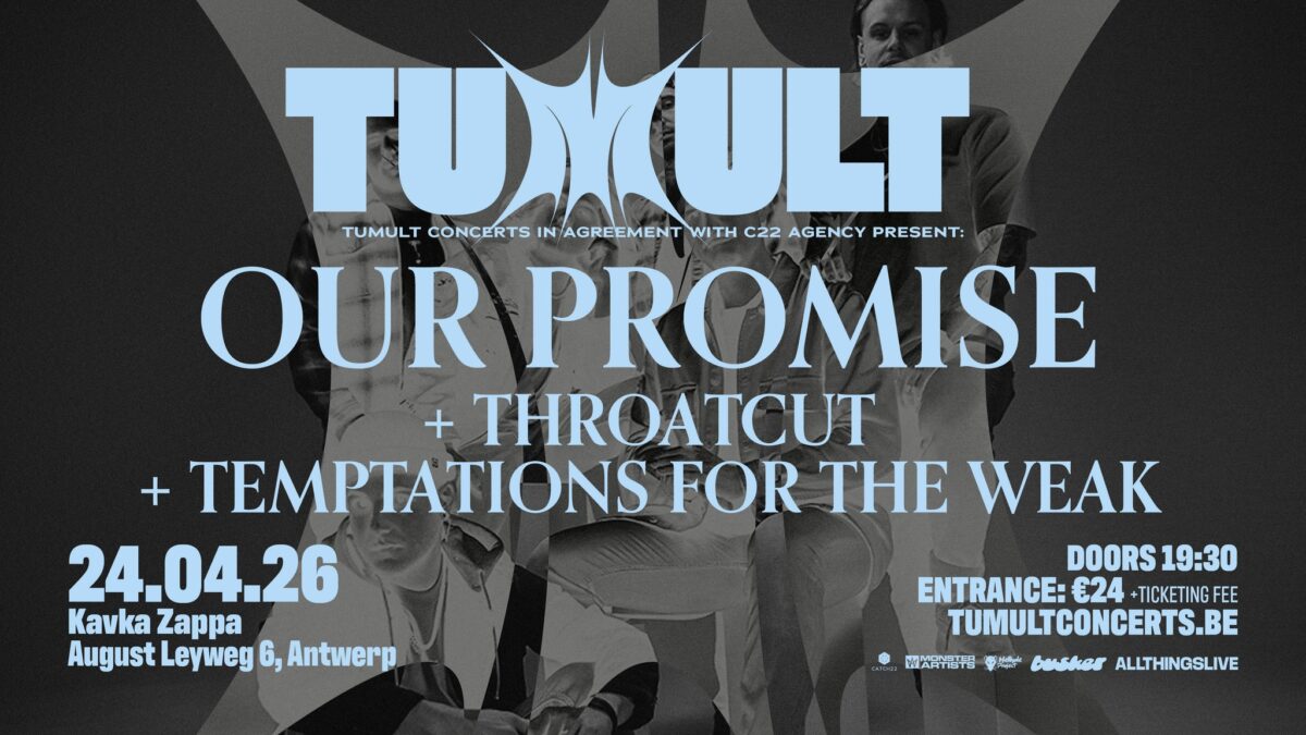 Our Promise + Throatcut + Temptations for the Weak