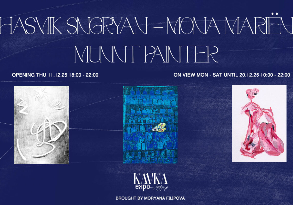 EXPO Hasmik Sugryan-Mona Mariën-Munnt Painter