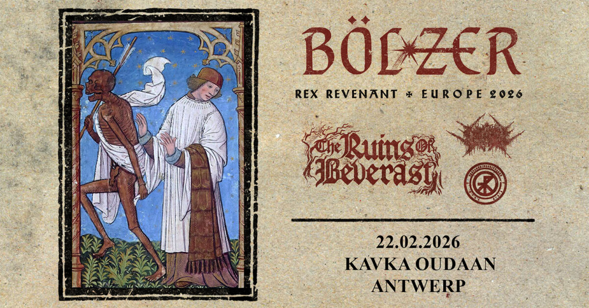 BÖLZER, The Ruins Of Beverast + more